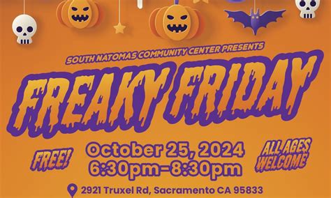 Freaky Friday - South Natomas Community Center, South Natomas Community ...