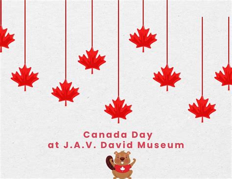 Canada Day at J.A.V. David Museum, JAV David Museum, Killarney, 1 July ...