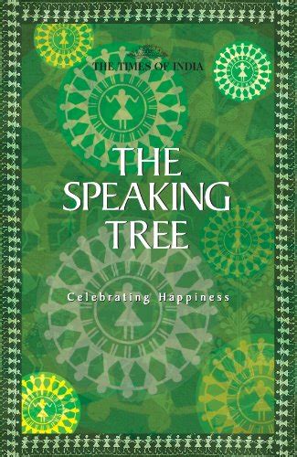 The Speaking Tree - Celebrating Happiness eBook : Time Group Books ...