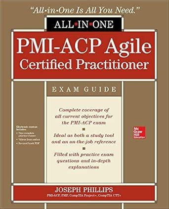 Pmi-Acp Agile Certified Practitioner All-In-One Exam Guide : Phillips ...