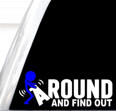 Amazon.com - F*ck Around And Find Out Decal, Funny Stick Figure Decals, Empty Gas Tank Stick ...