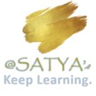 @Satya’s – Keep learning, you’ve got it!
