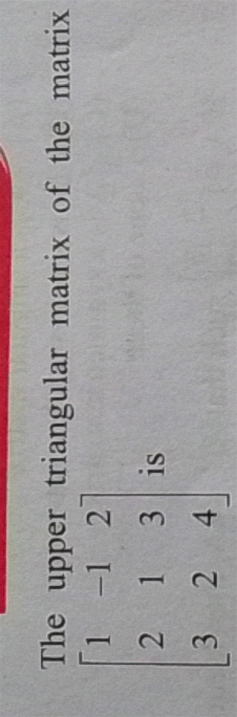 Image result for What Is Upper Triangular Matrix