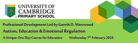 Autism, Education & Emotional Regulation, University of Cambridge ...