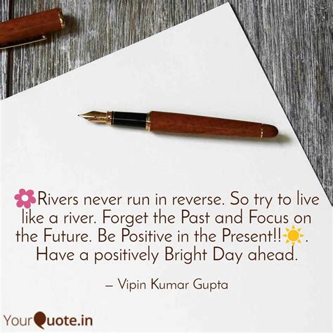 🌼Rivers never run in rev... | Quotes & Writings by Vipin Kumar Gupta ...