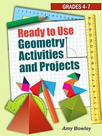 Buy Ready to Use Geometry Activities and Projects: Grades 4-7 Book ...