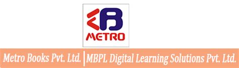 Metro Books Pvt. Ltd. & MBPL Digital Learning Solutions Pvt. Ltd.