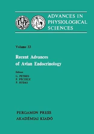 Recent Advances of Avian Endocrinology: Satellite Symposium of the 28th ...
