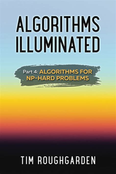 Buy Algorithms Illuminated (Part 4) Book Online at Low Prices in India ...