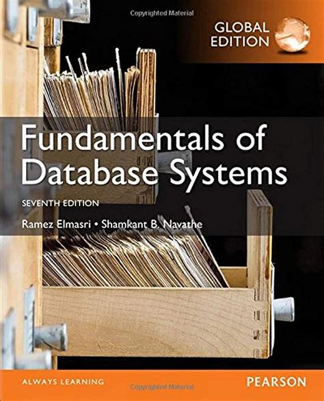 Fundamentals of Database Systems, Global Edition : Elmasri, Ramez ...