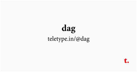 @dag — Teletype