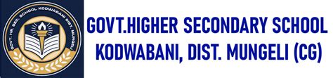 Govt. Higher Secondary School Kodwabani District Mungeli (Chhattisgarh ...