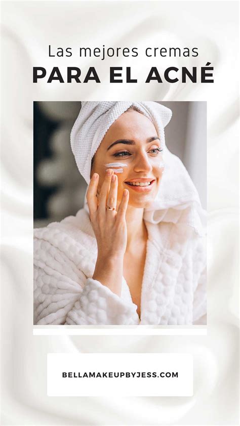 Las Mejores Cremas Contra el Acne