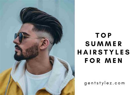 15 Top Summer Hairstyles For Men In 2025 | To Keep You Cool! – Gent Stylez