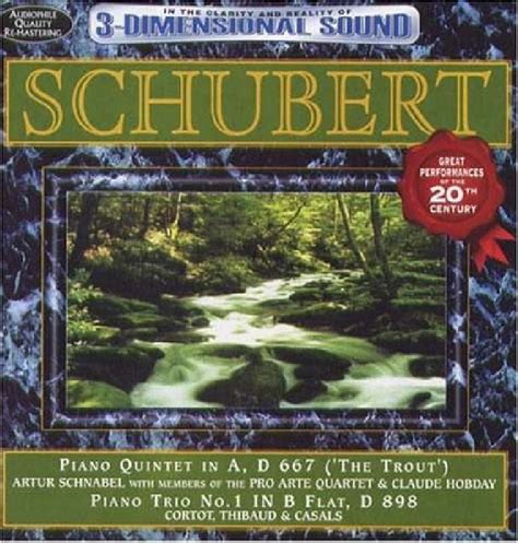 Schubert: Trout Quintet & Piano Trio No 1 / Various: F. Schubert ...
