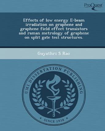 Buy Effects of Low Energy E-Beam Irradiation on Graphene and Graphene ...