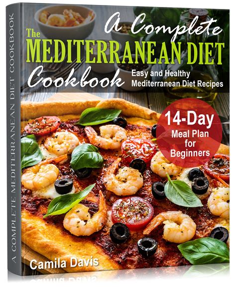 A Complete Mediterranean Diet Cookbook: Easy and Healthy Mediterranean ...