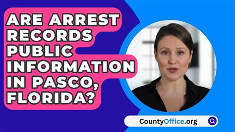 Are Arrest Records Public Information In Pasco County, Florida ...