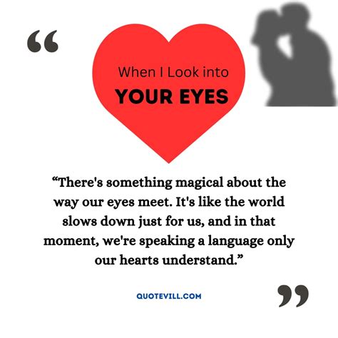60 Romantic When I Look in Your Eyes Quotes