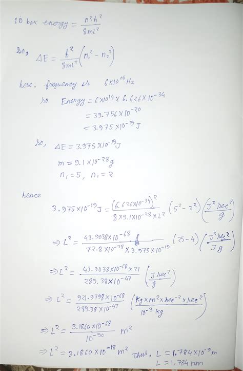 The length of the box (in nm) is when particle of mass 9.1 x g in a 1d ...