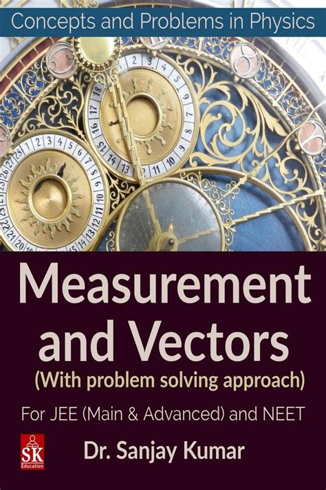 MEASUREMENT AND VECTORS : Dr. Sanjay Kumar: Amazon.in: Books