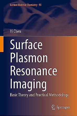 Buy Surface Plasmon Resonance Imaging: Basic Theory and Practical ...