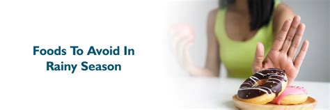 Foods to Avoid in Rainy Season: Staying Healthy and Safe