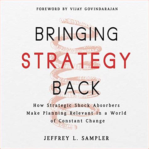 Jossey-Bass Business & Management Series: Bringing Strategy Back: How ...
