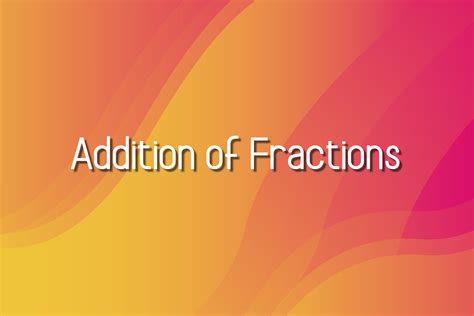 Addition of Fraction Method 的图像结果