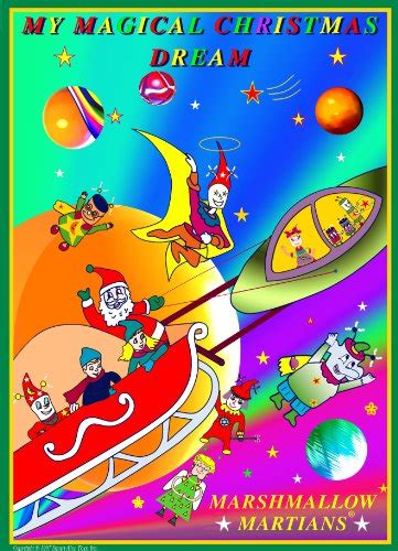 My Magical Christmas Dream of the Marshmallow Martians eBook ...