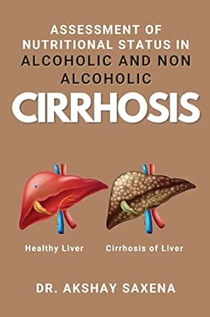 Buy Assessment of Nutritional Status in Alcoholic and Non Alcoholic ...