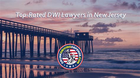 Top DWI Lawyers in New Jersey | DrunkDrivingDefense.com