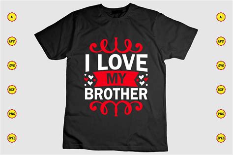 I Love My Brother Graphics