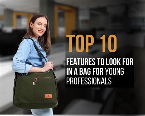 Top 10 Features to Look for in a Bag for Young Professionals – Daffoday