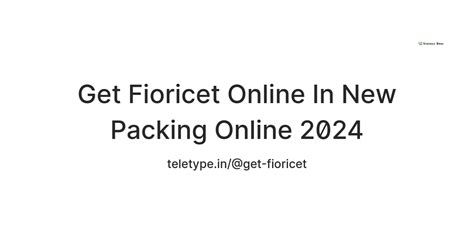 Get Fioricet Online In New Packing Online 2024 — Teletype