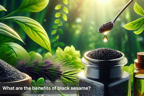 Black Sesame Seeds Benefits for Hair & Health