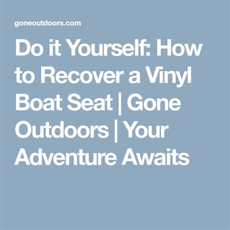how to recover vinyl boat seats