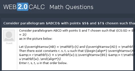 View question - Consider parallelogram $ABCD$ with points $S$ and $T ...