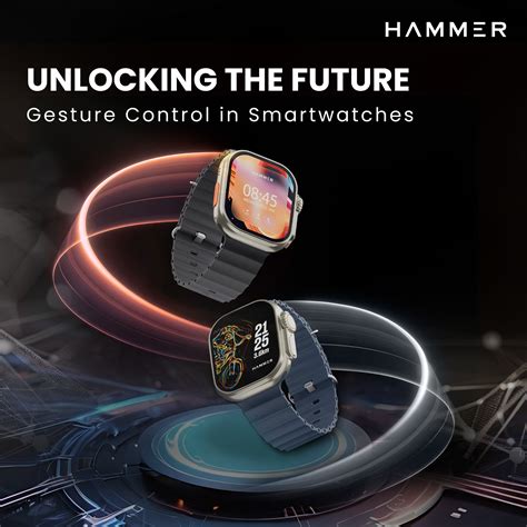 Unlocking the Future: Gesture Control in Smartwatches – Hammer