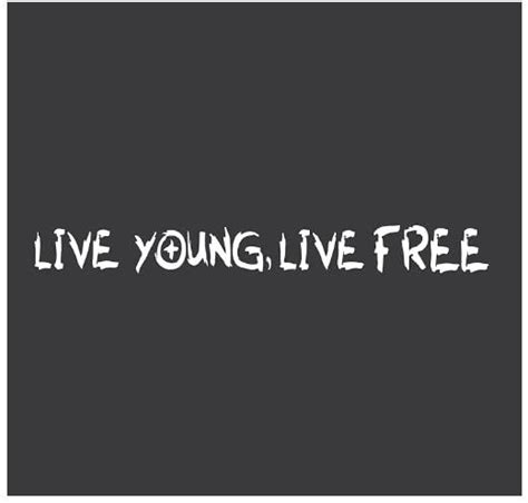 Stickers Live Young Live Car Stickers Free White Decals 30 X 3.5 Cms ...