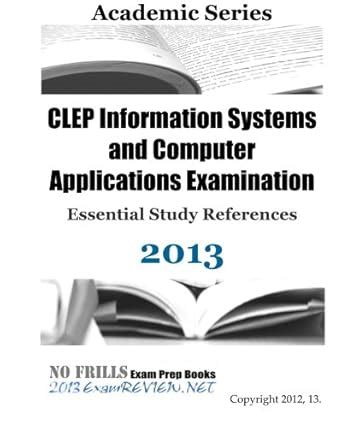CLEP Information Systems and Computer Applications Examination ...