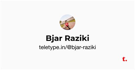 Bjar Raziki — Teletype