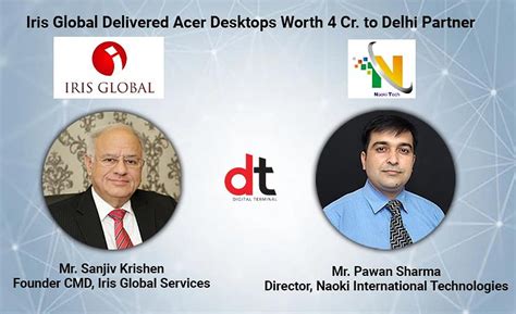 Iris Global Services, Naoki International, Acer Desktops, Acer PC, Para ...