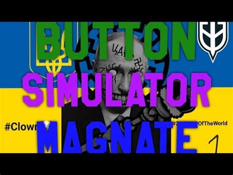 Image result for How to Play Button Simulator Magnate
