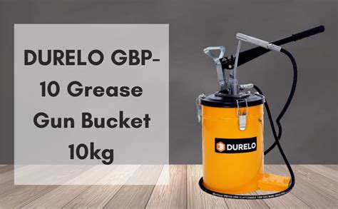 Buy DURELO GBP-10 Grease Gun Bucket 10kg | High Pressure Grease Pump ...