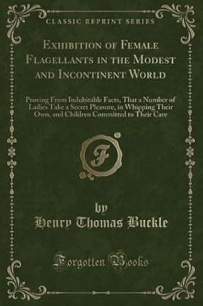 Buy Exhibition of Female Flagellants in the Modest and Incontinent ...