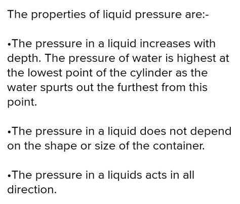 Properties of liquid pressure - Brainly.in