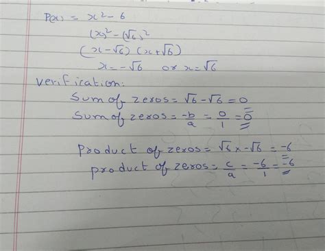 Find the zeroes of the given quadratic polynomials and verify the ...