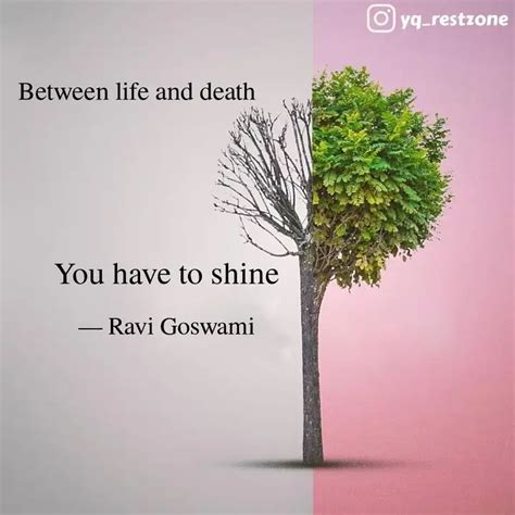 You have to shine | Quotes & Writings by ravi goswami | YourQuote