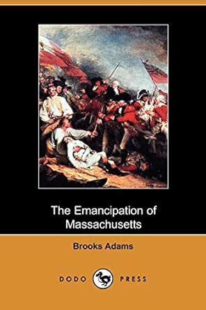 Buy The Emancipation of Massachusetts Book Online at Low Prices in ...